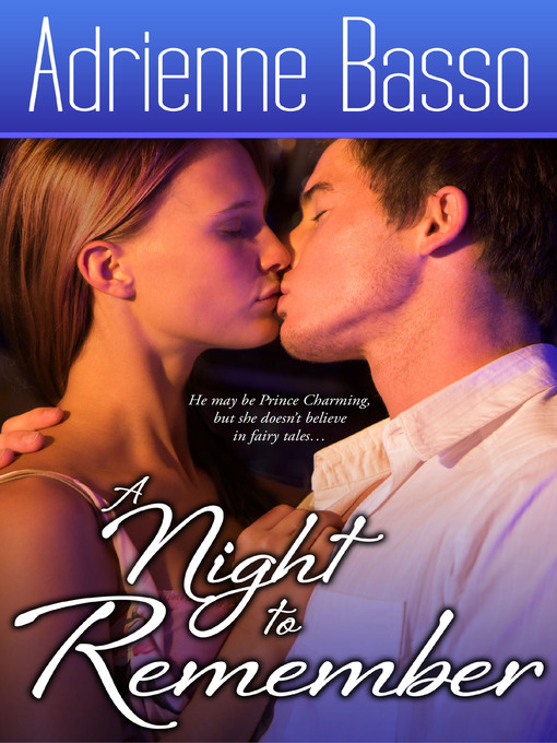 Title details for A Night to Remember by Adrienne Basso - Available